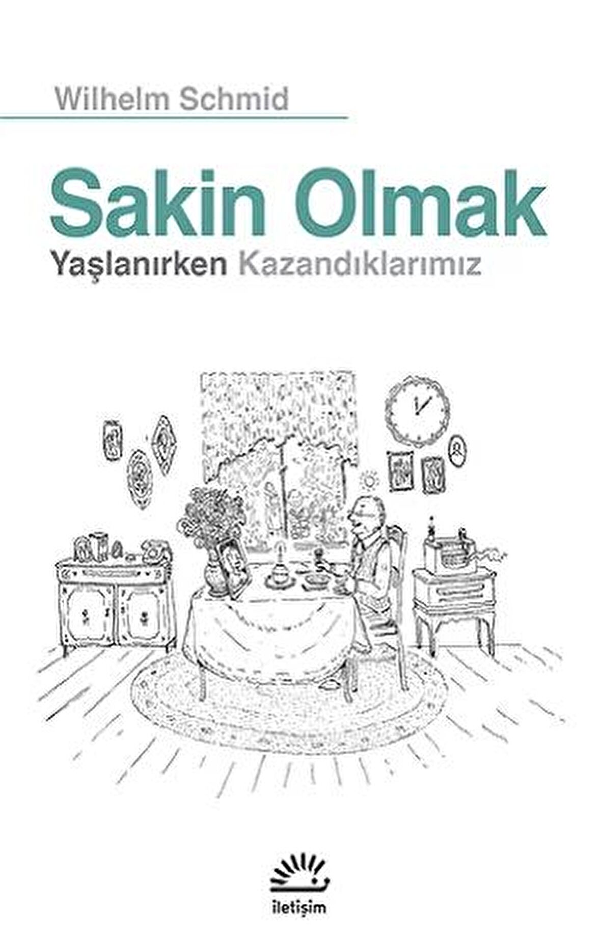 Sakin Olmak: Yaşlanırken Kazandıklarımız