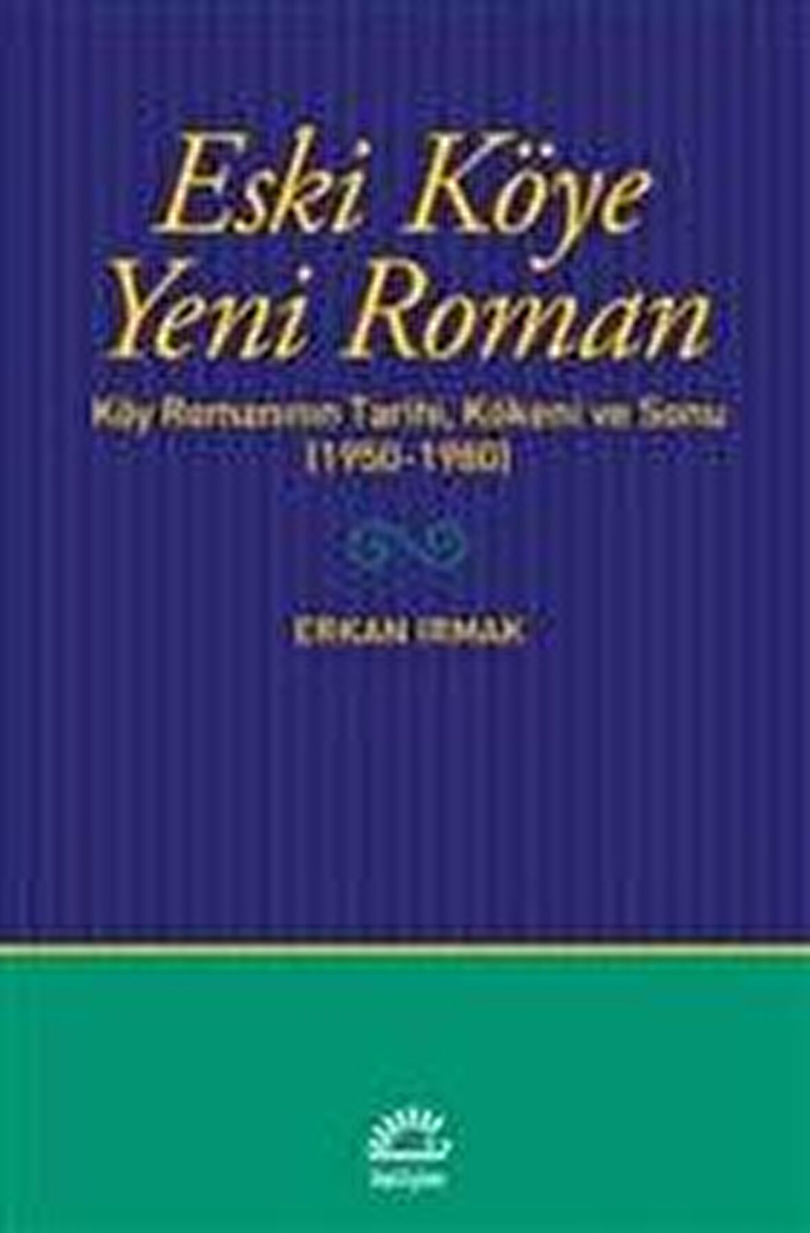 Eski Köye Yeni Roman