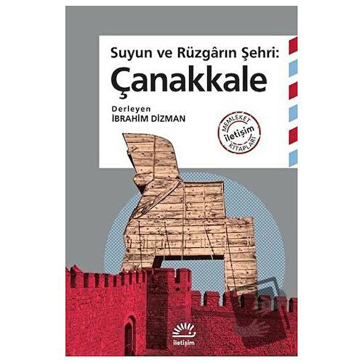 Suyun ve Rüzgarın Şehri: Çanakkale