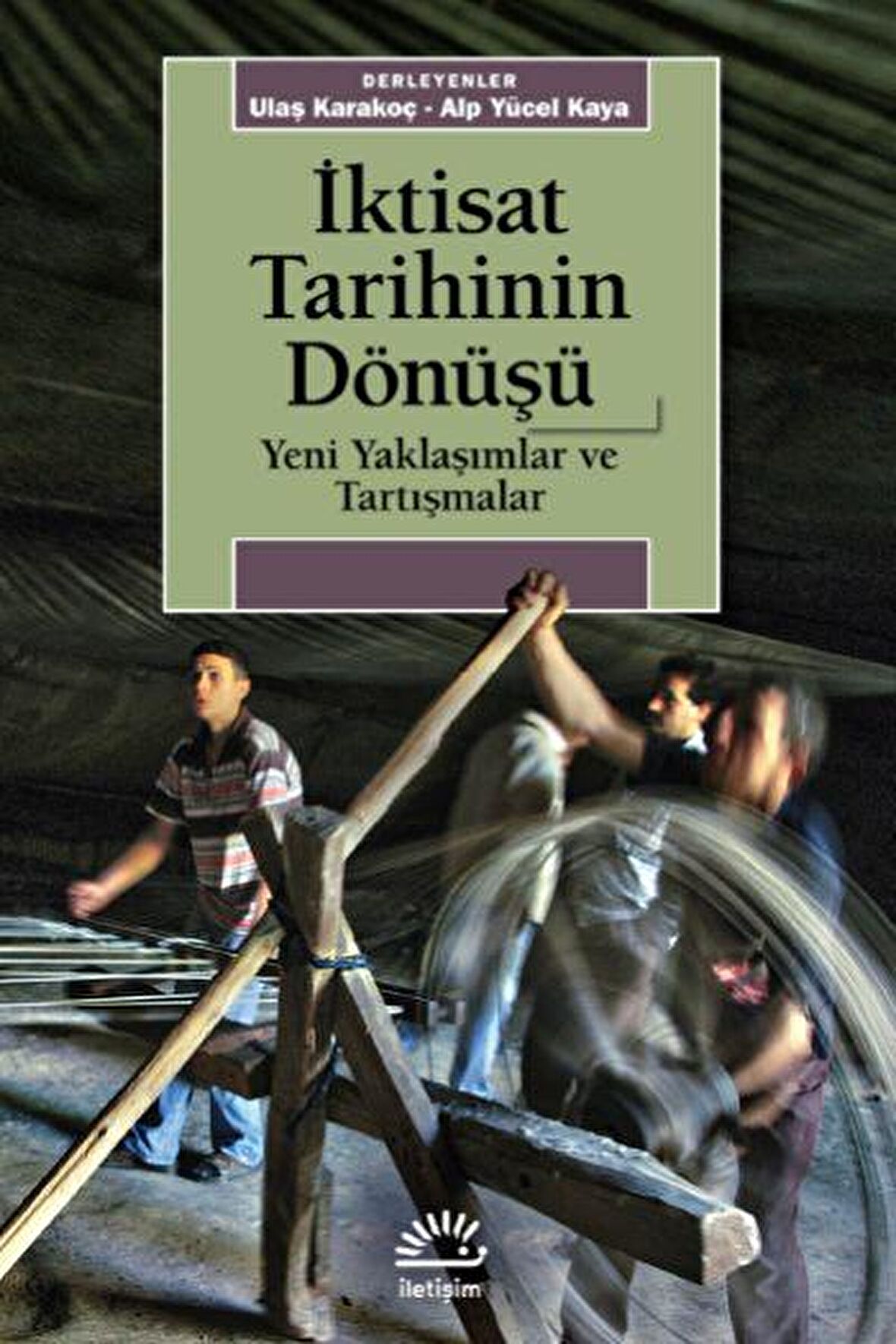 İktisat Tarihinin Dönüşü