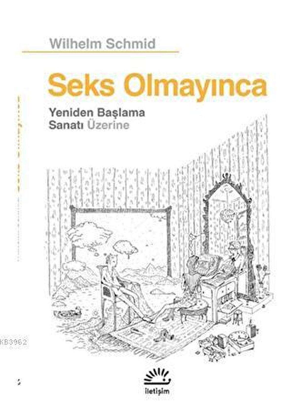 Seks Olmayınca