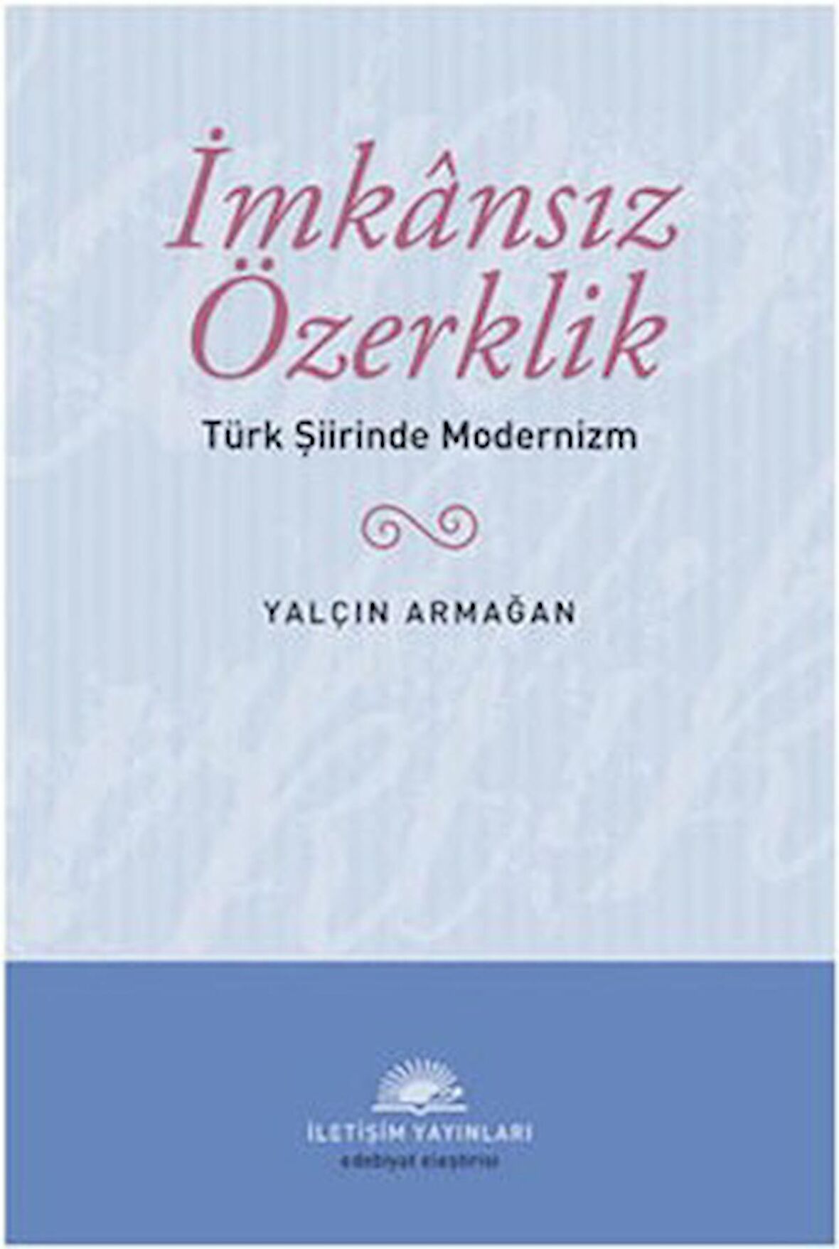 İmkansız Özerklik