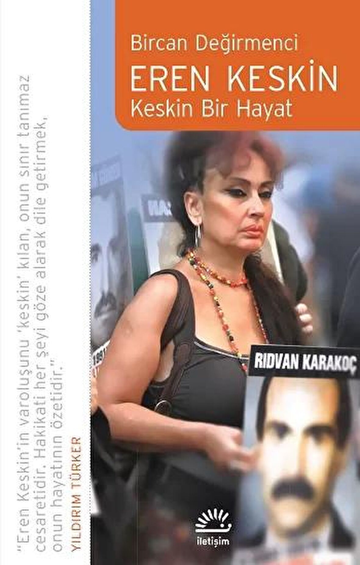 Eren Keskin - Keskin Bir Hayat