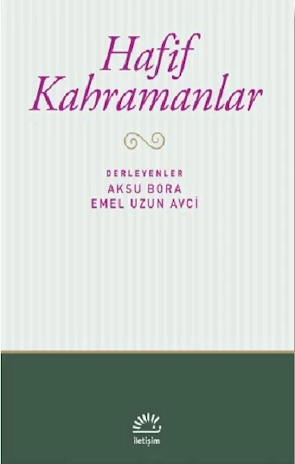Hafif Kahramanlar