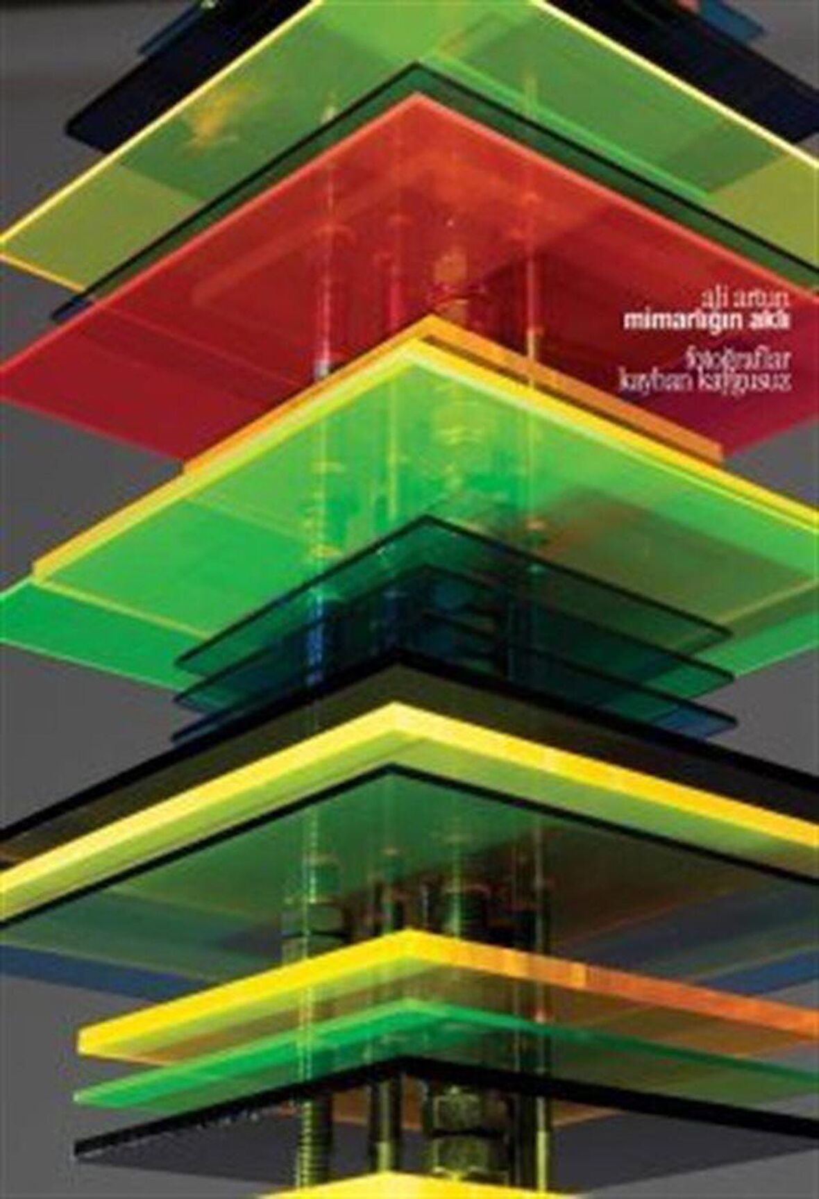 Mimarlığın Aklı / Ali Artun