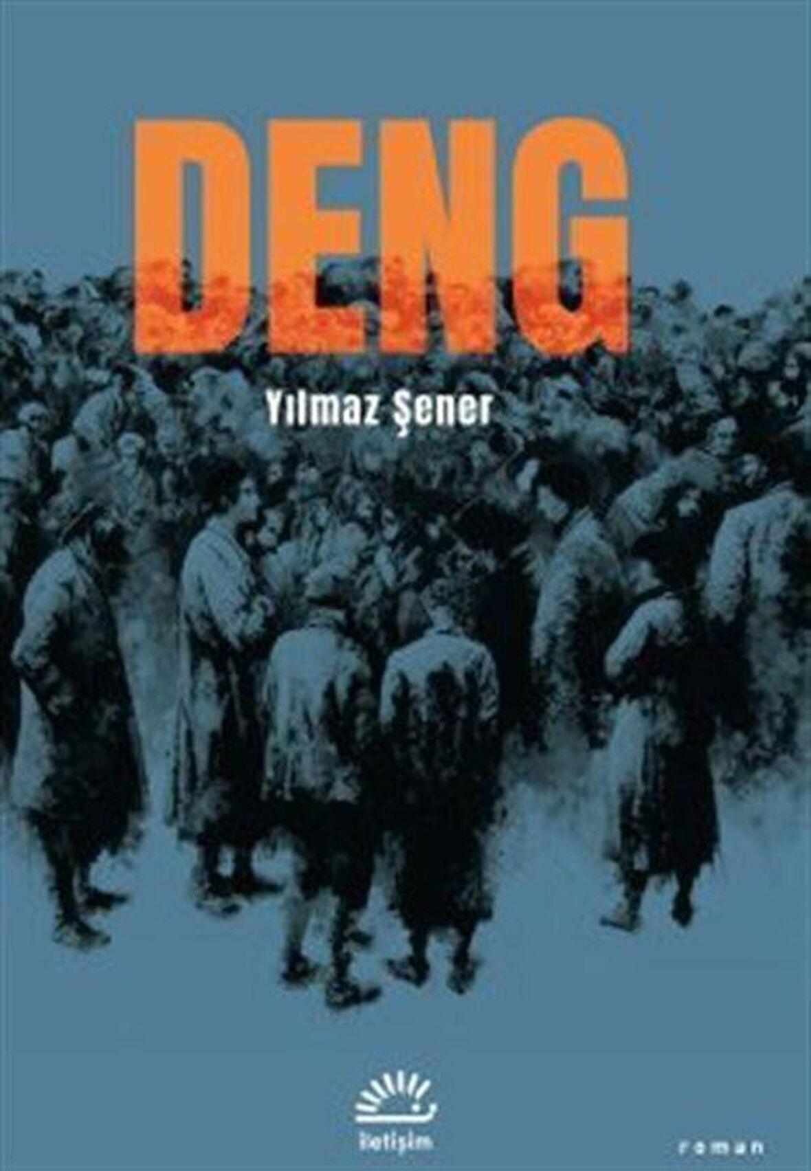 Deng / Yılmaz Şener