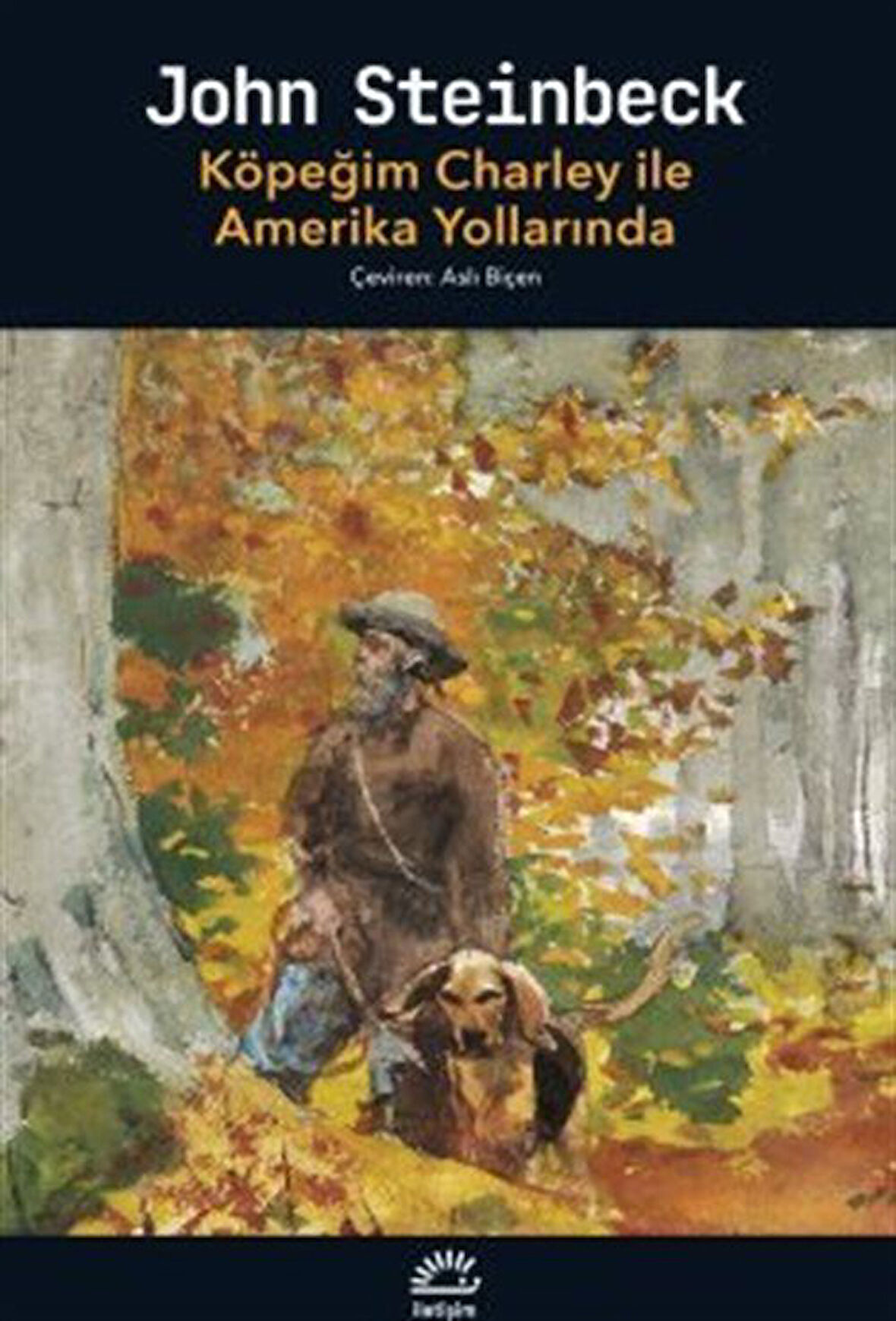 Köpeğim Charley ile Amerika Yollarında / John Steinbeck