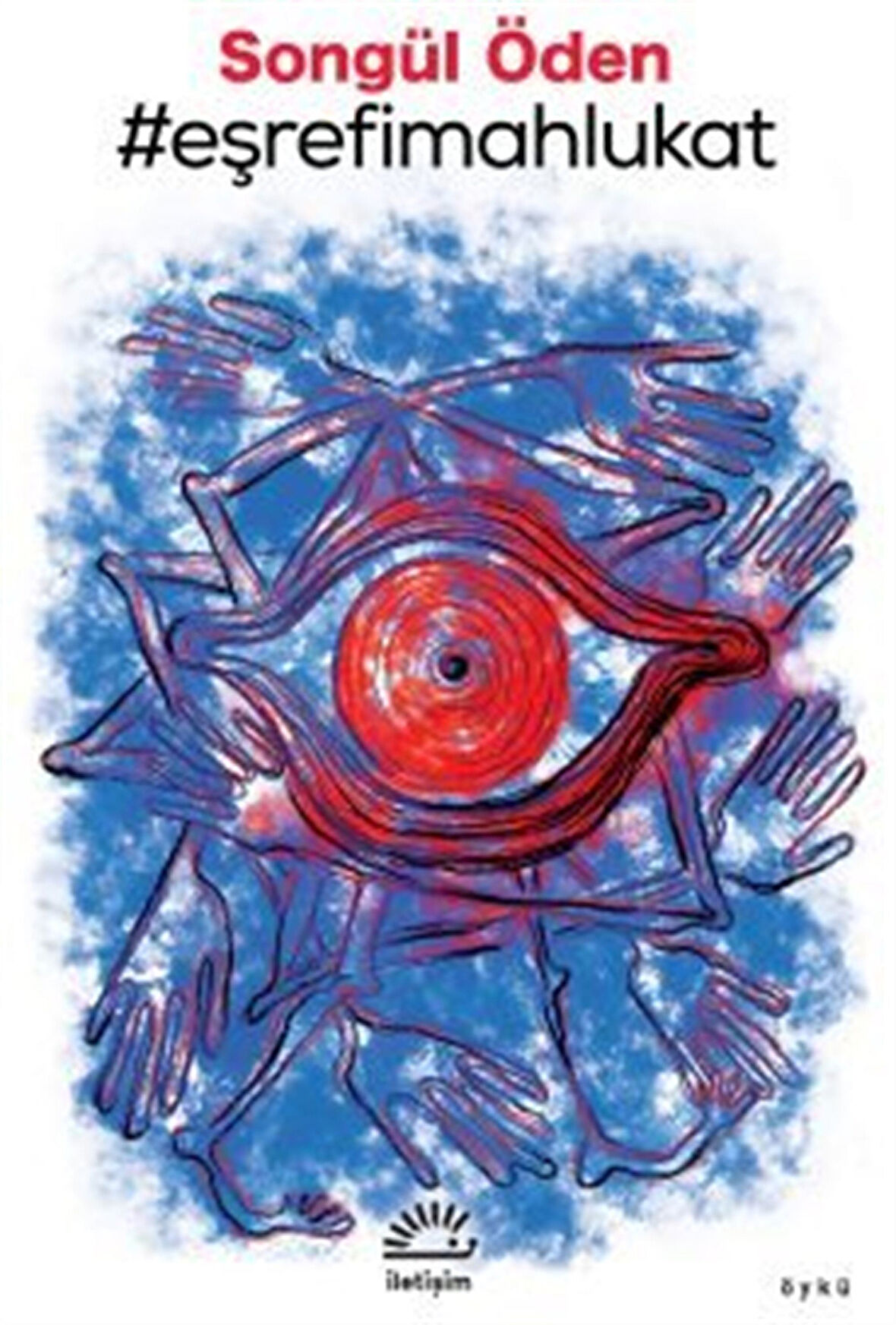 #Eşrefimahlukat / Songül Öden