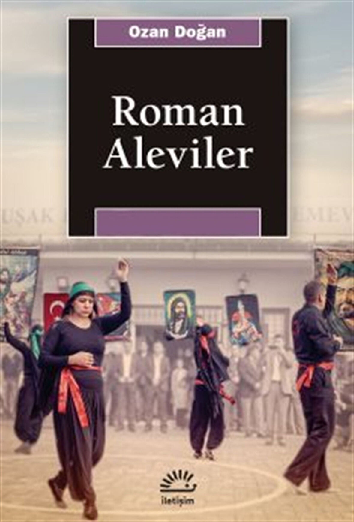 Roman Aleviler / Ozan Doğan