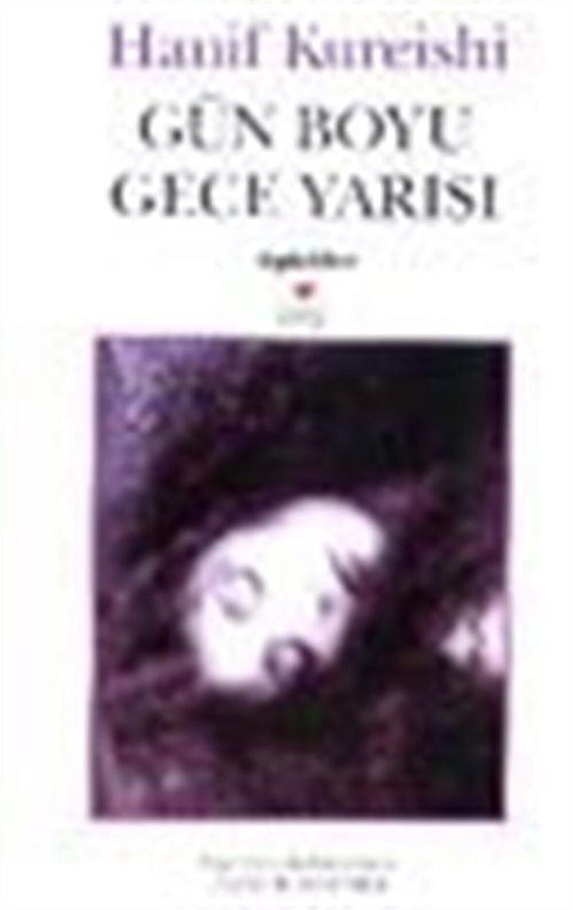 Gün Boyu Gece Yarısı / Hanif Kureishi