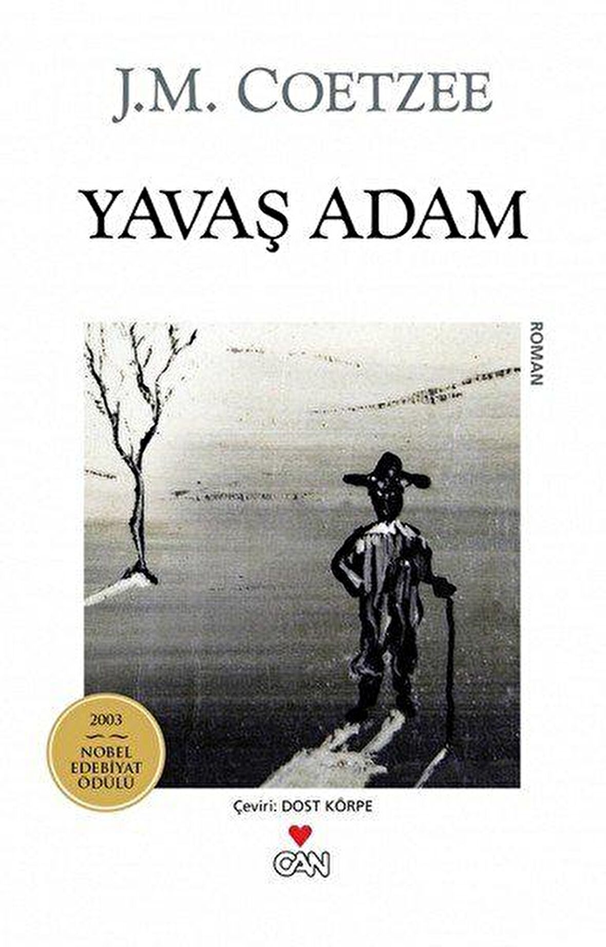 Yavaş Adam - John Maxwell Coetzee - Can Yayınları