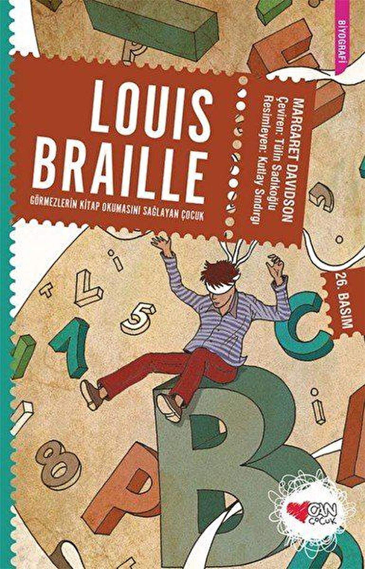 Louis Braille: Görmezlerin Kitap Okumasını Sağlayan Çocuk