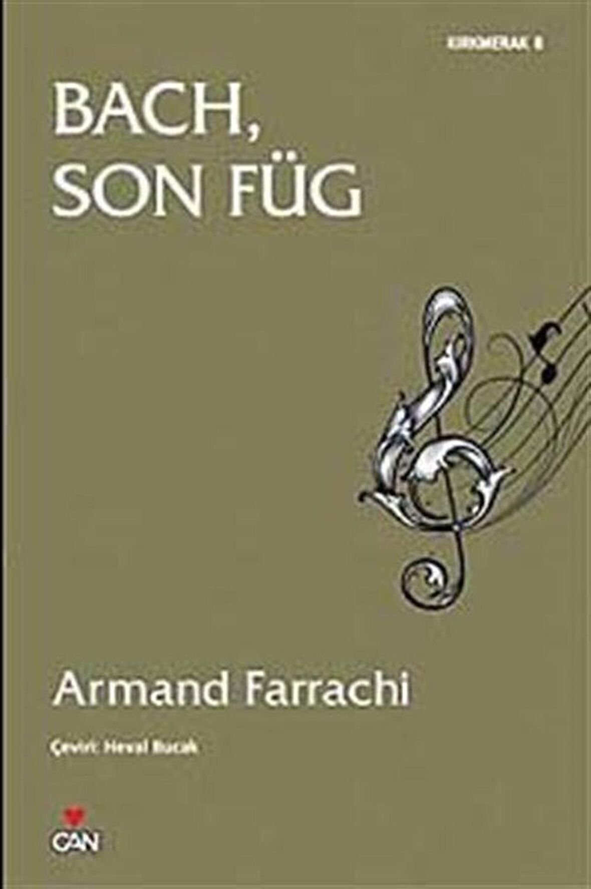 Bach Son Füg / Armand Farrachi