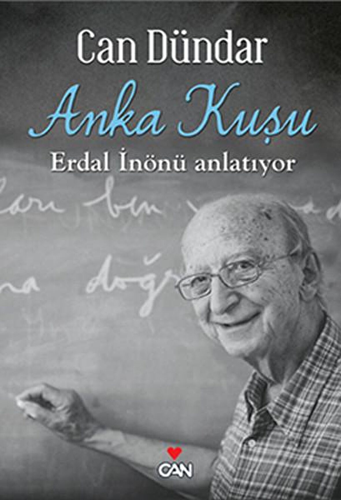 Anka Kuşu Erdal İnönü Anlatıyor