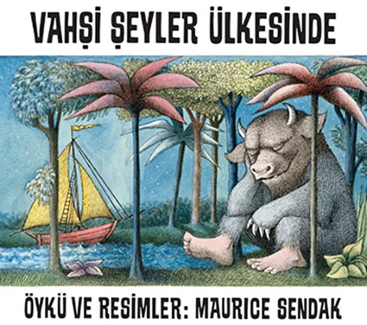 Vahşi Şeyler Ülkesinde