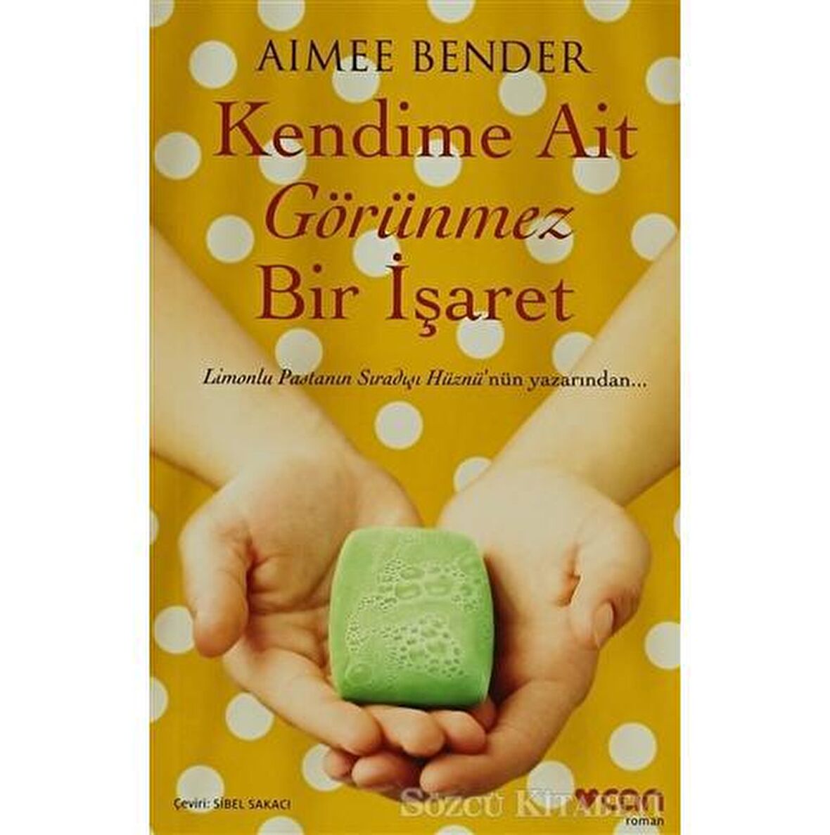 Kendime Ait Görünmez Bir İşaret