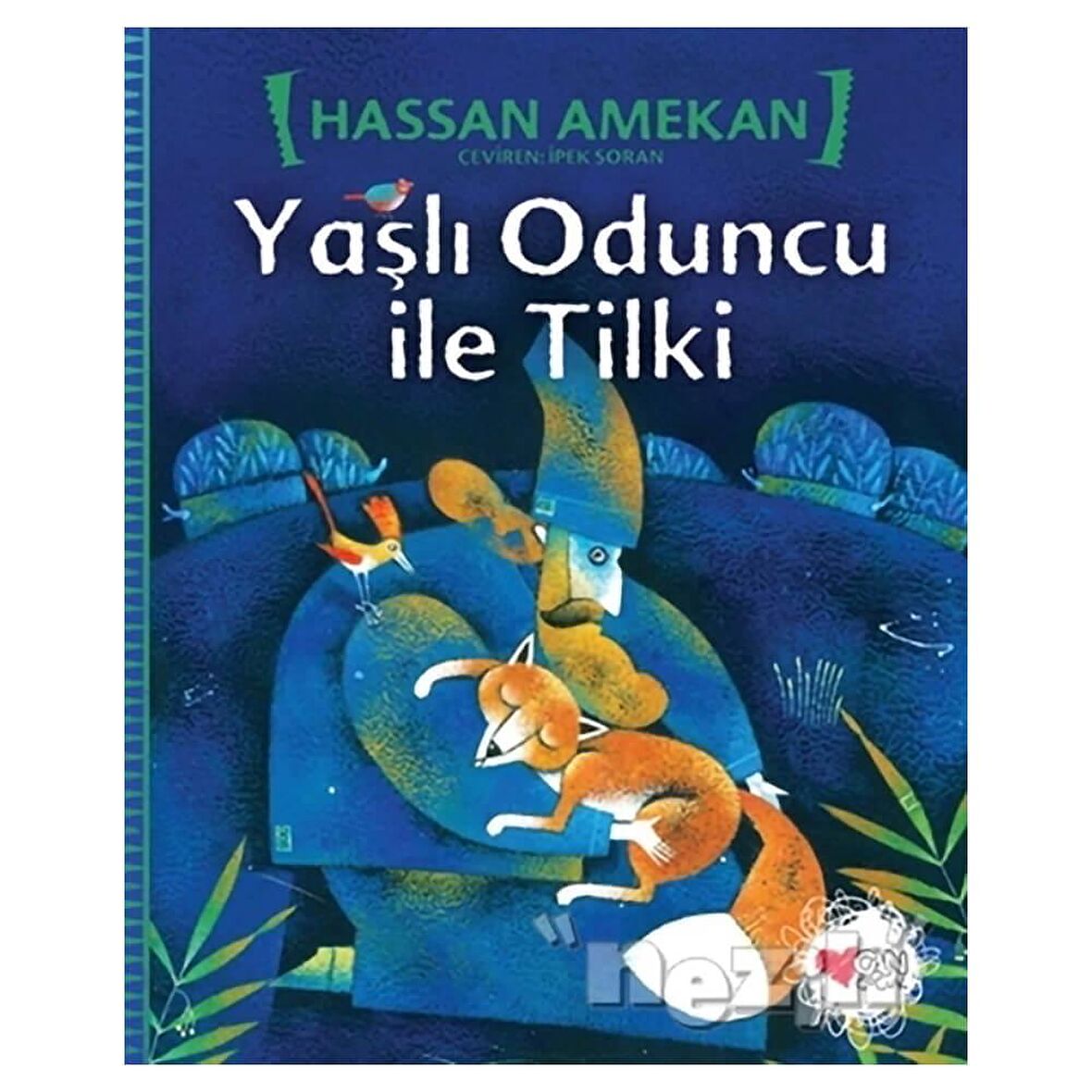 Yaşlı Oduncu ile Tilki