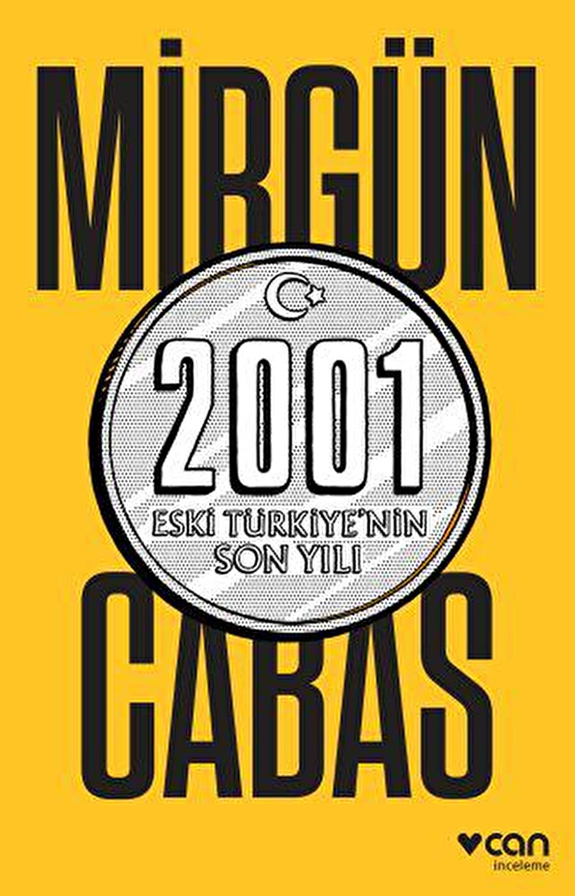 2001 Eski Türkiye’nin Son Yılı