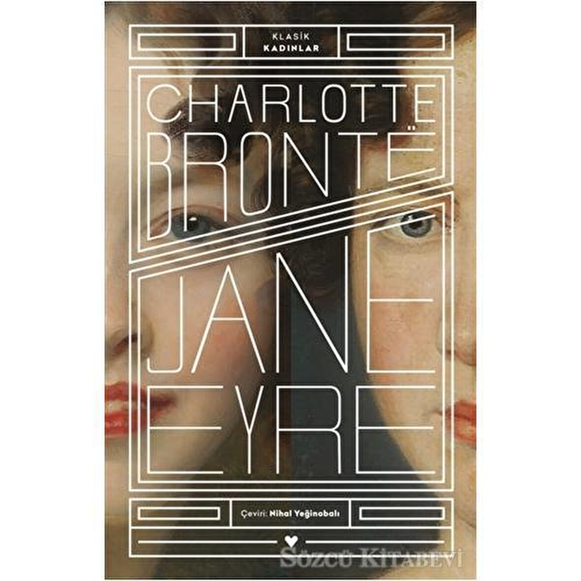 Jane Eyre - Klasik Kadınlar