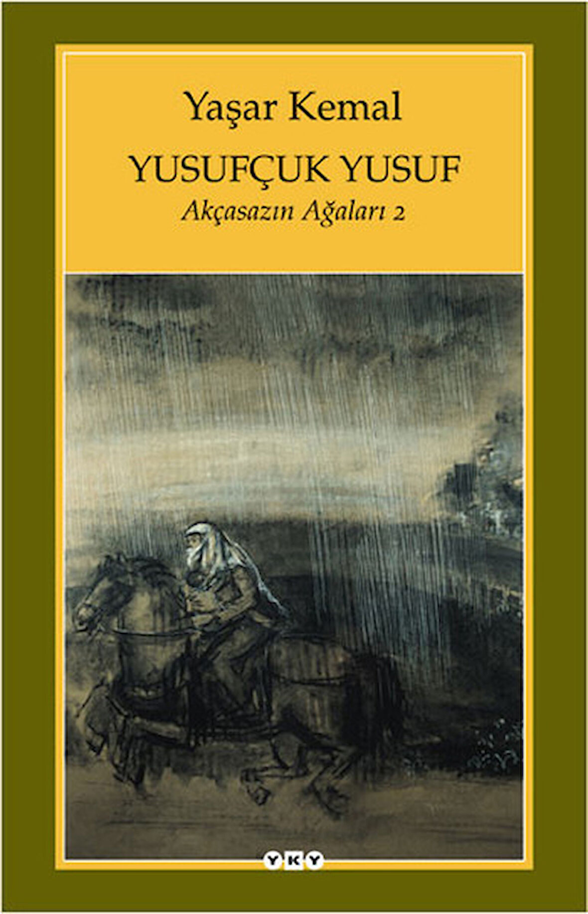 Yusufçuk Yusuf / Akçasazın Ağaları - 2
