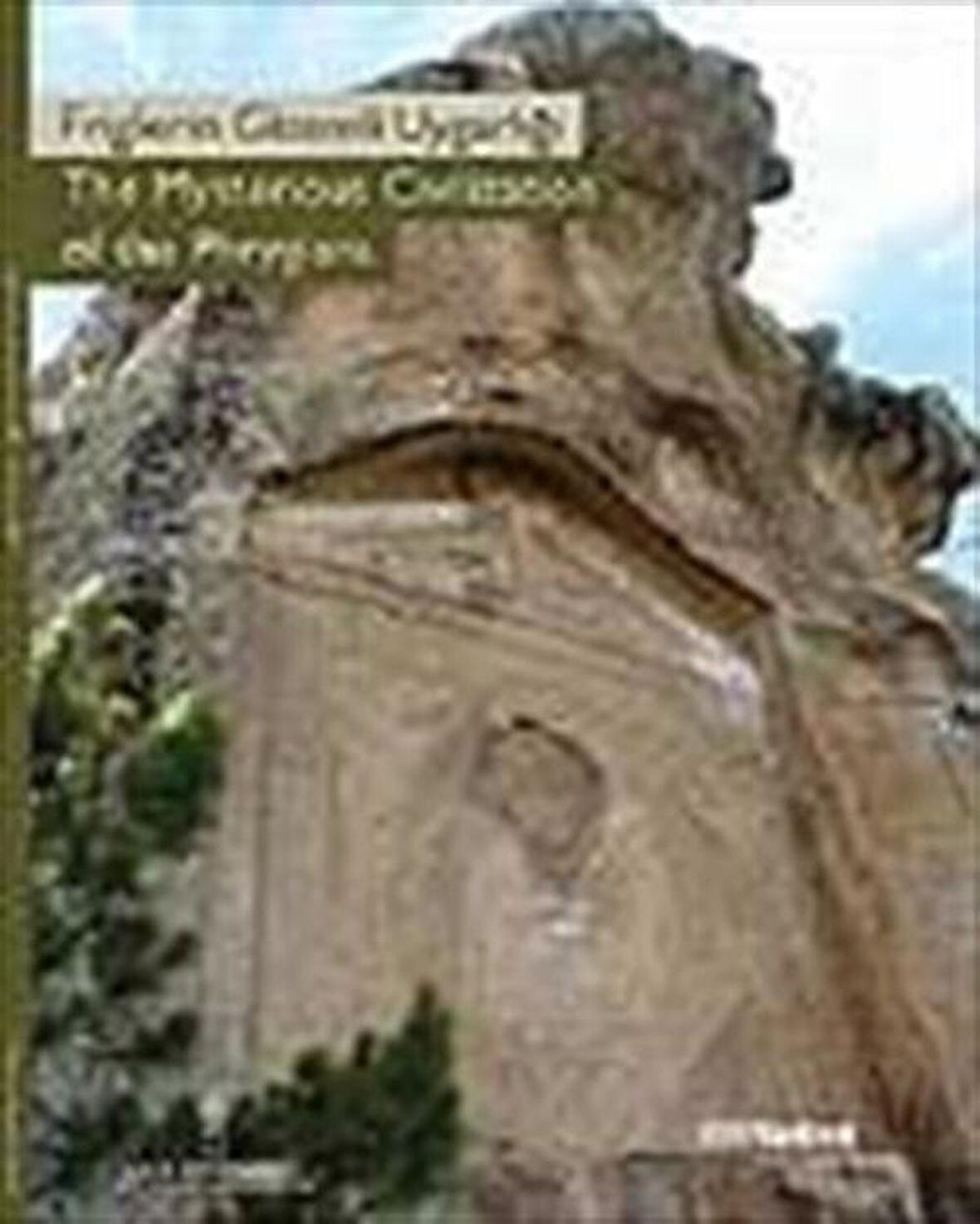 Friglerin Gizemli Uygarlığı / The Mysterious Civilization of the Phrygians