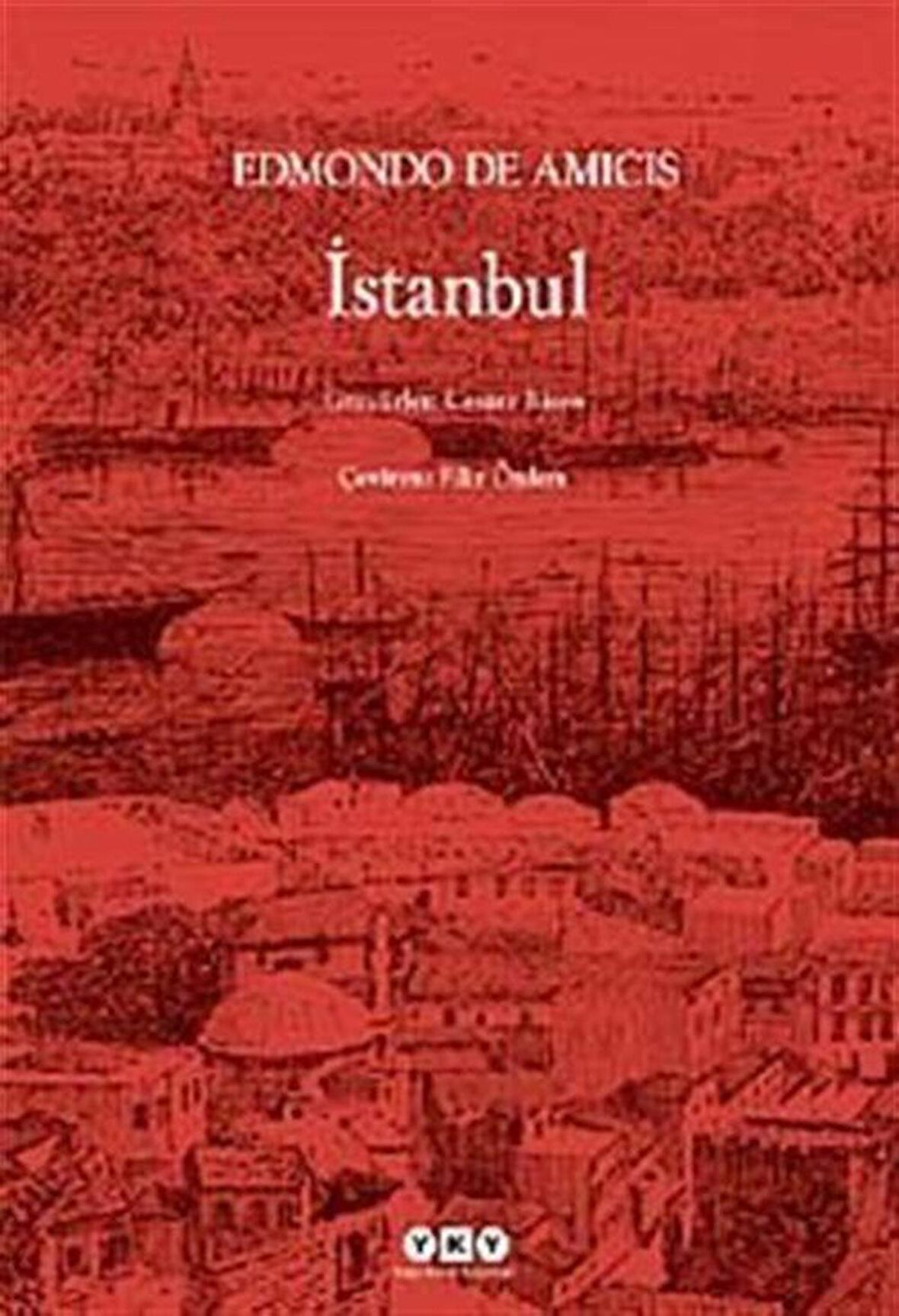 İstanbul / Edmondo de Amicis / Edmondo De Amicis
