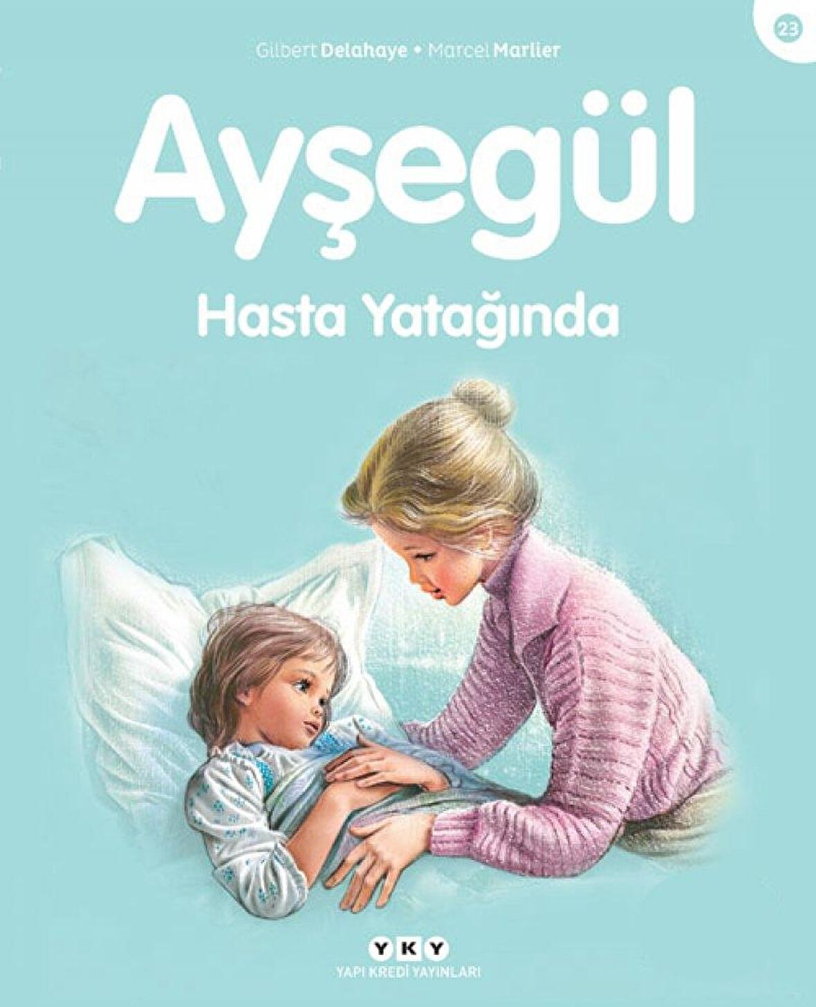 Ayşegül Hasta Yatağında