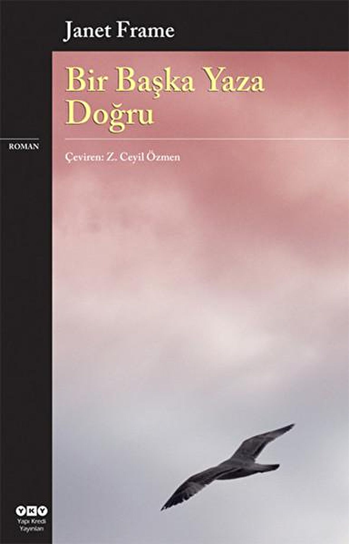 Bir Başka Yaza Doğru