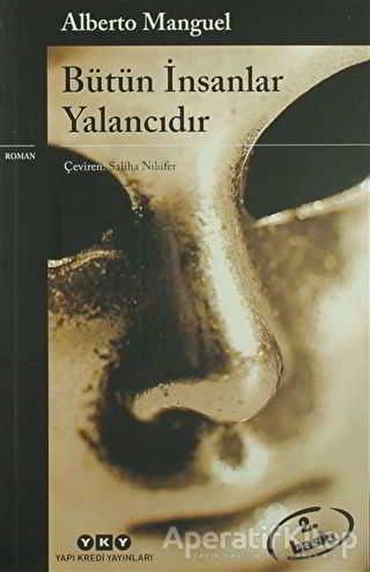 Bütün İnsanlar Yalancıdır