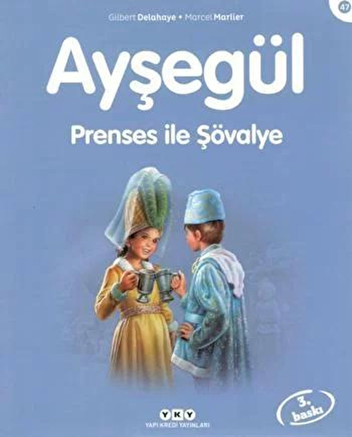 Ayşegül 47 - Prenses ile Şövalye