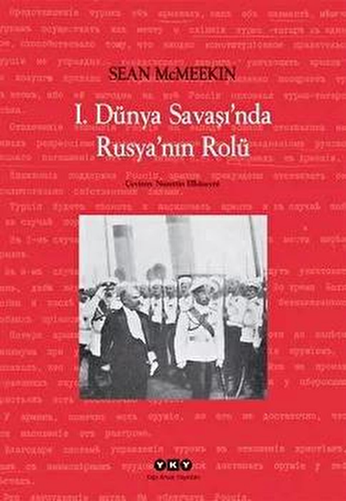 1. Dünya Savaşı’nda Rusya’nın Rolü