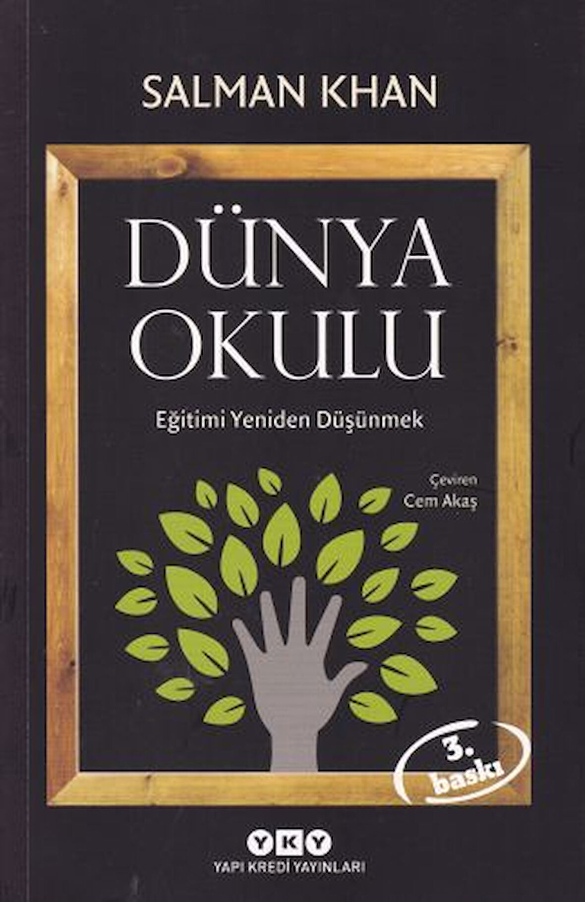 Kitap: Dünya Okulu - Eğitimi Yeniden Düşünmek