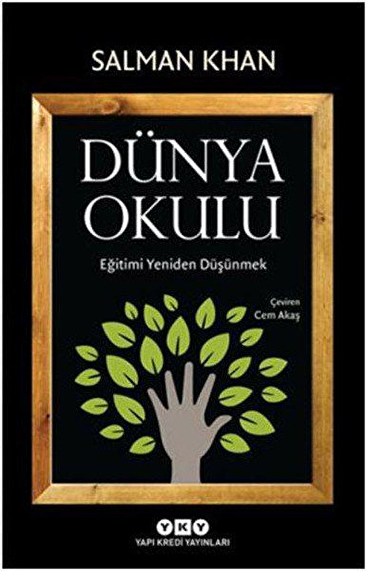 Dünya Okulu - Eğitimi Yeniden Düşünmek