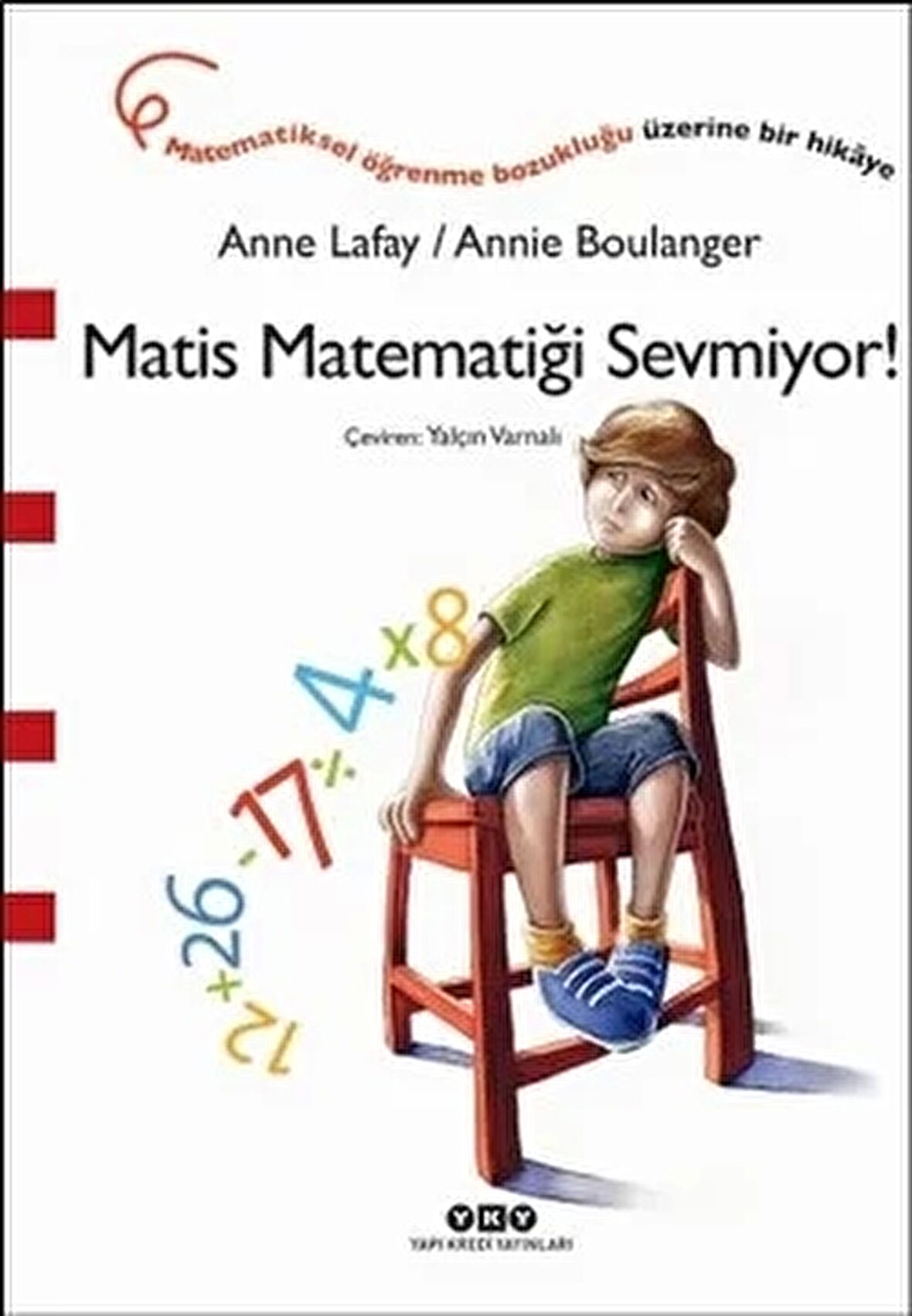 Matis Matematiği Sevmiyor!