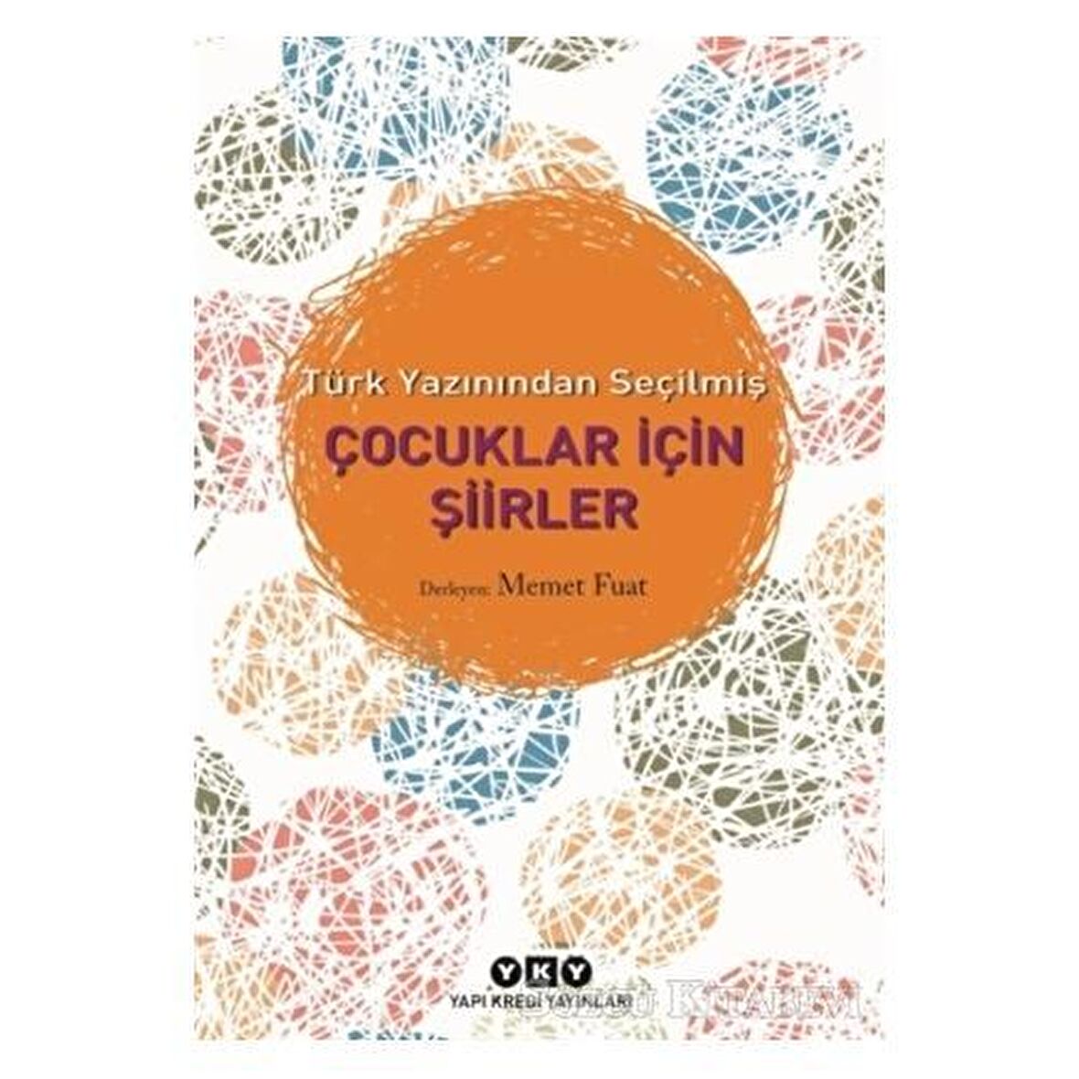 Türk Yazınından Seçilmiş Çocuklar İçin Şiirler