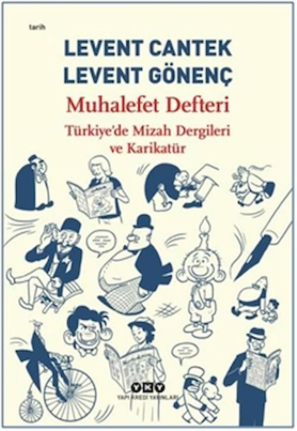 Muhalefet Defteri: Türkiye'de Mizah Dergileri Ve Karikatür