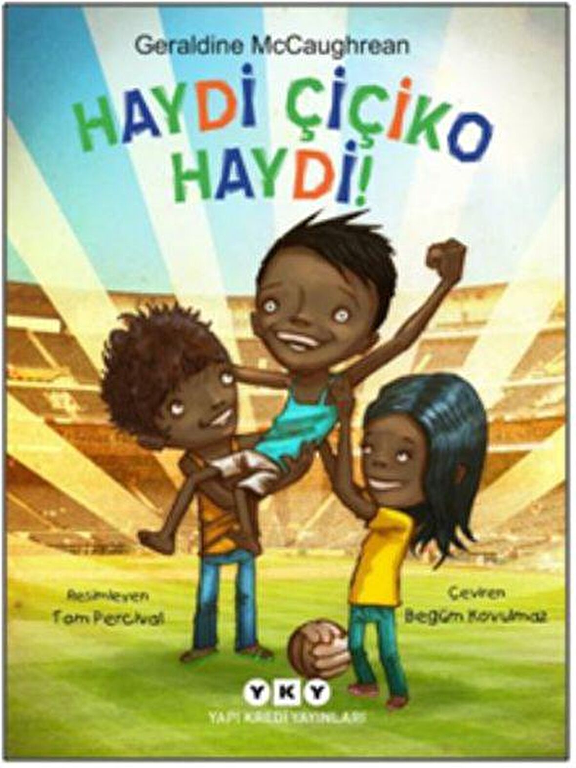 Haydi Çiçiko Haydi!