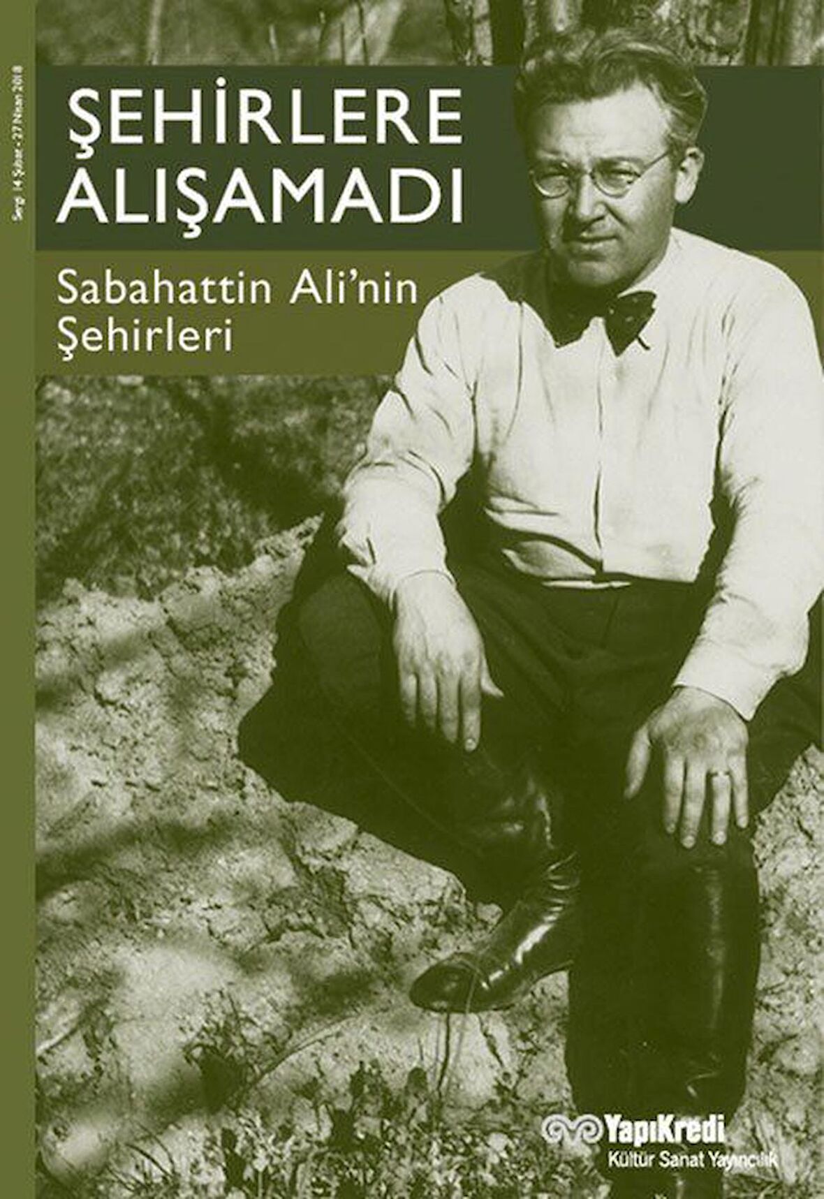 Şehirlere Alışamadı & Sabahattin Ali'nin Şehirleri / Sevengül Sönmez