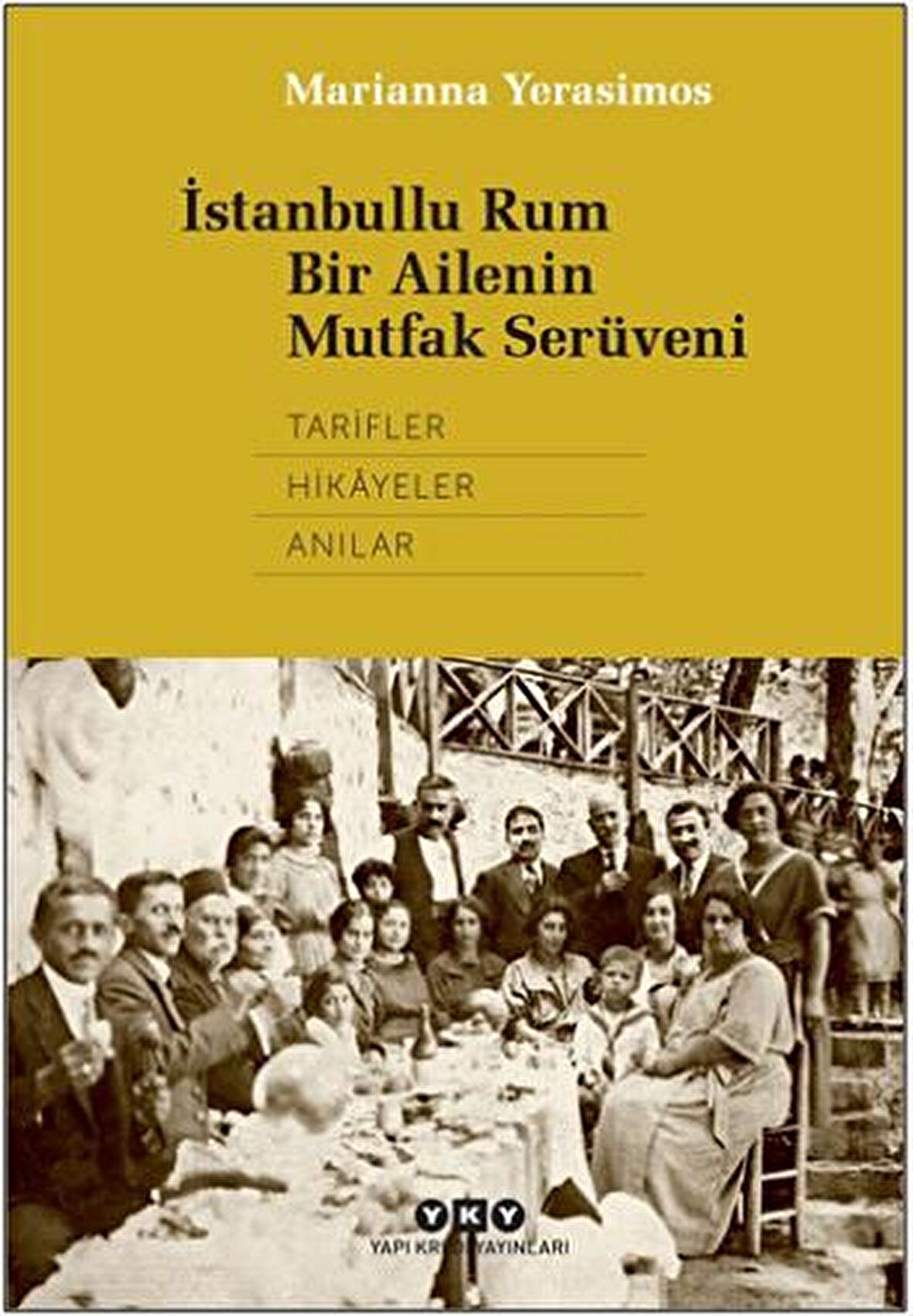 İstanbullu Rum Bir Ailenin Mutfak Serüveni