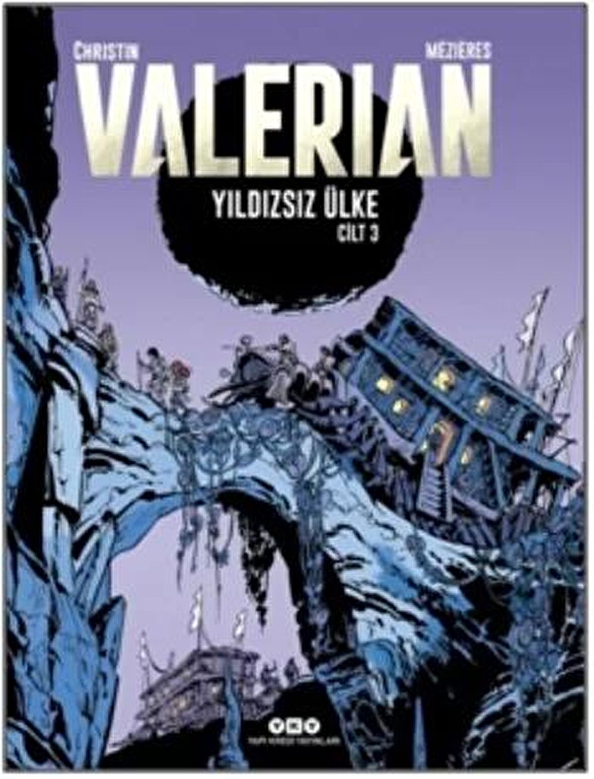 Yıldızsız Ülke - Valerian Cilt 3