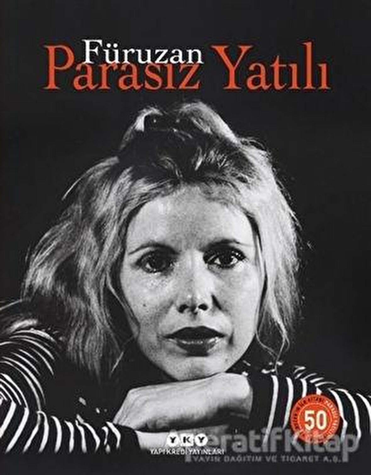 Parasız Yatılı - 50 Yaşında (Numaralı Özel Baskı)