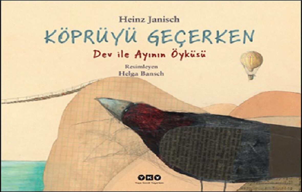 Köprüyü Geçerken - Dev ile Ayının Öyküsü