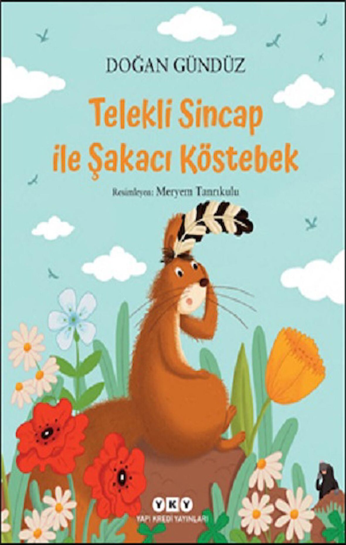 Telekli Sincap ile Şakacı Köstebek