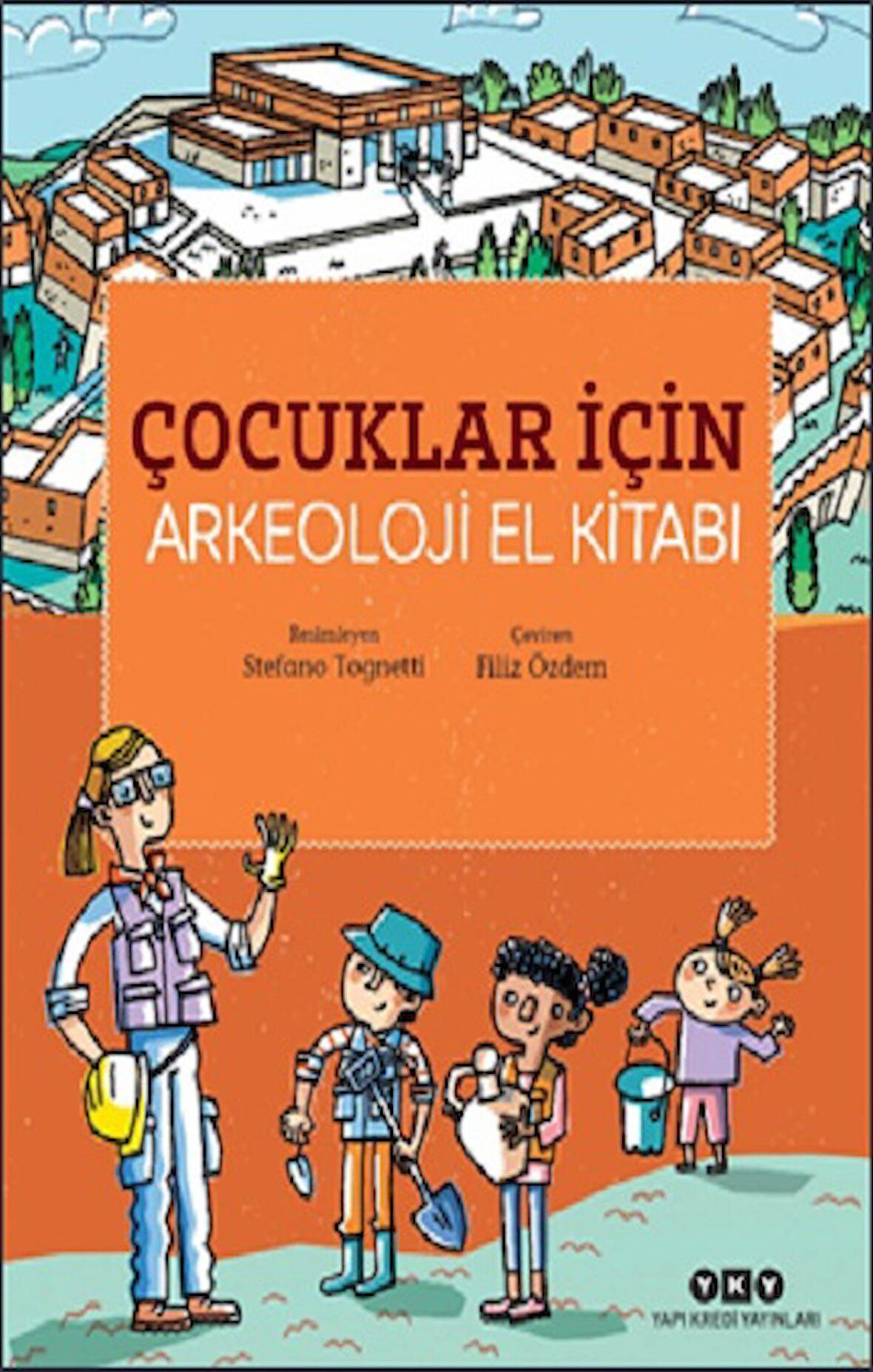 Çocuklar İçin Arkeoloji El Kitabı