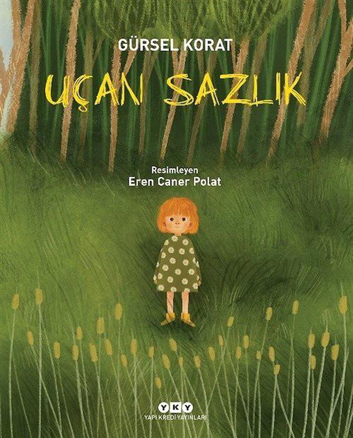 Uçan Sazlık / Gürsel Korat