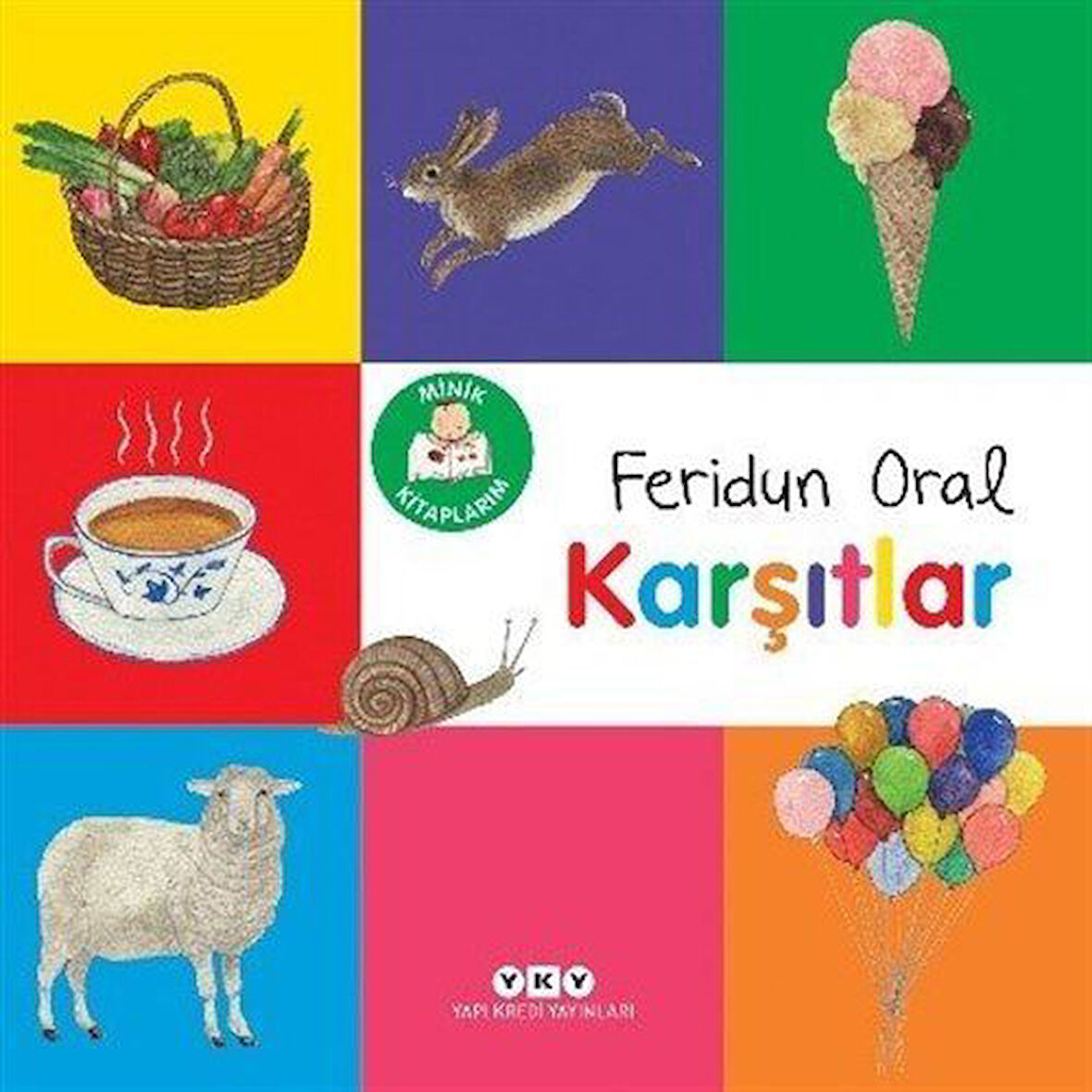 Minik Kitaplarım Karşıtlar / Feridun Oral