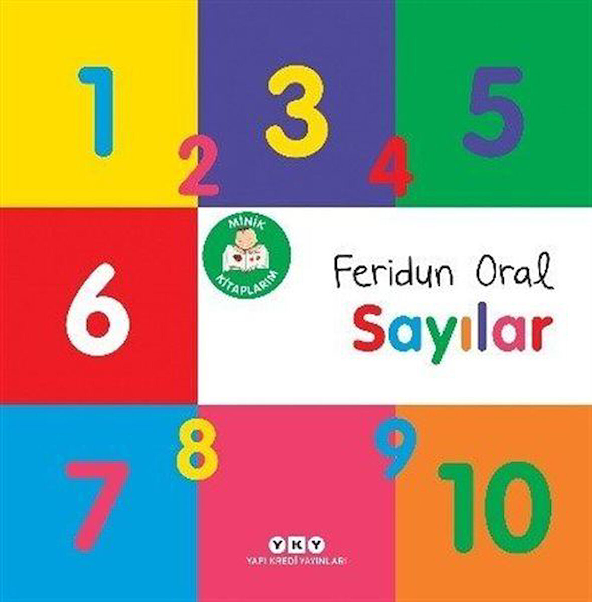 Minik Kitaplarım Sayılar / Feridun Oral