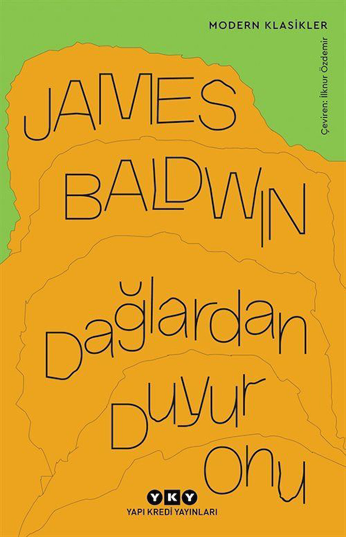 Dağlardan Duyur Onu / James Baldwin