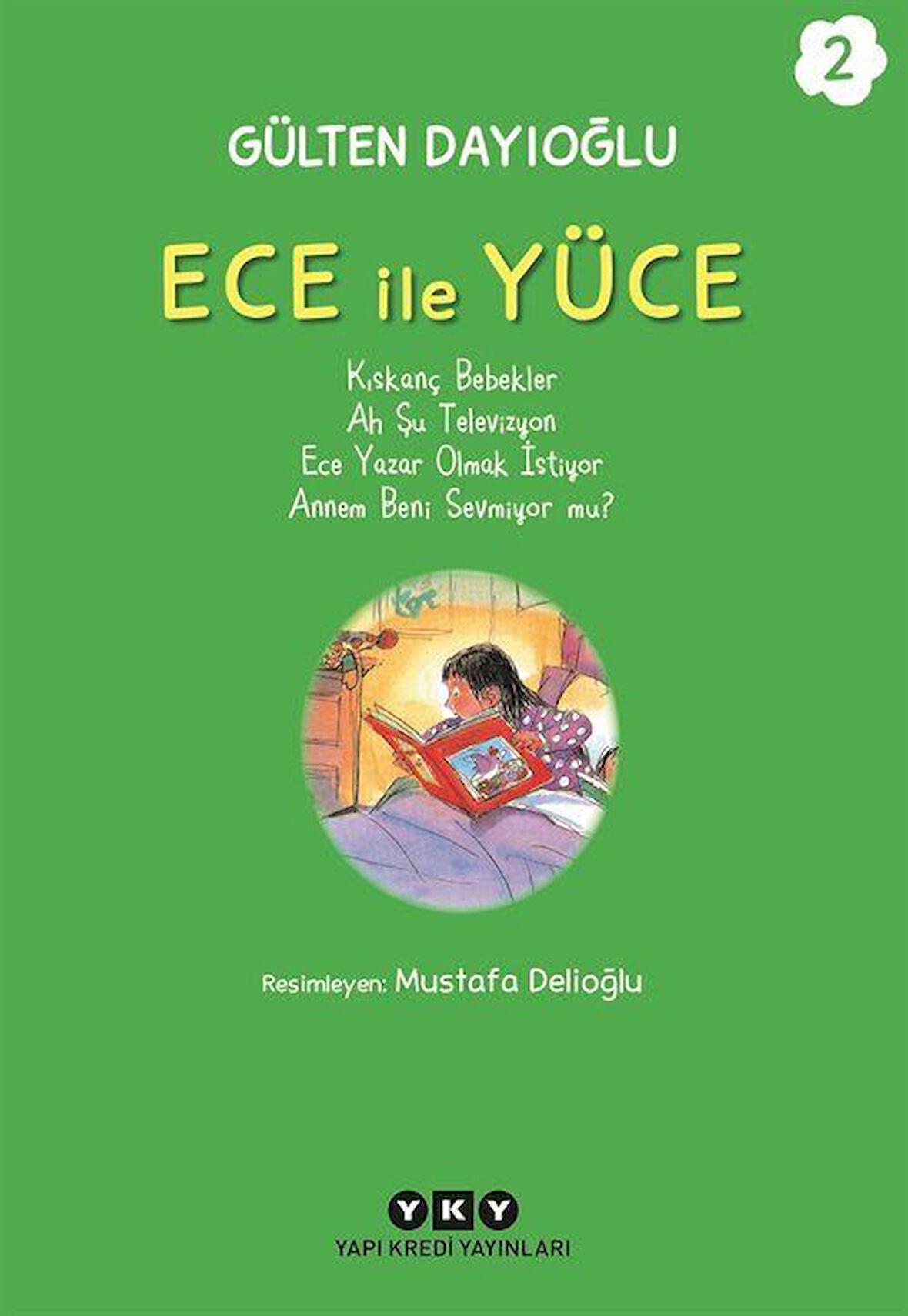 Ece ile Yüce 2 / Gülten Dayıoğlu