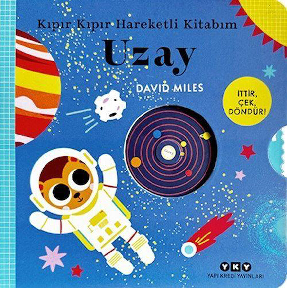 Kıpır Kıpır Hareketli Kitabım / Uzay / David Miles